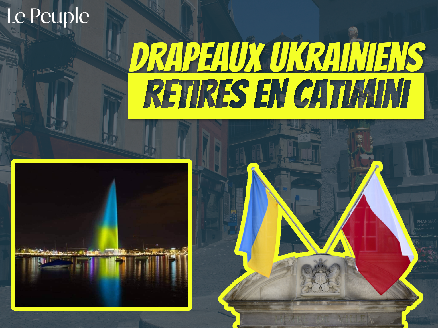 Drapeaux ukrainiens retirés en catimini
