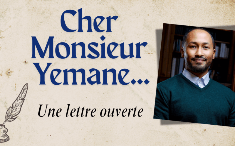 Cher Monsieur Yemane…