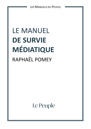 Le manuel de survie médiatique