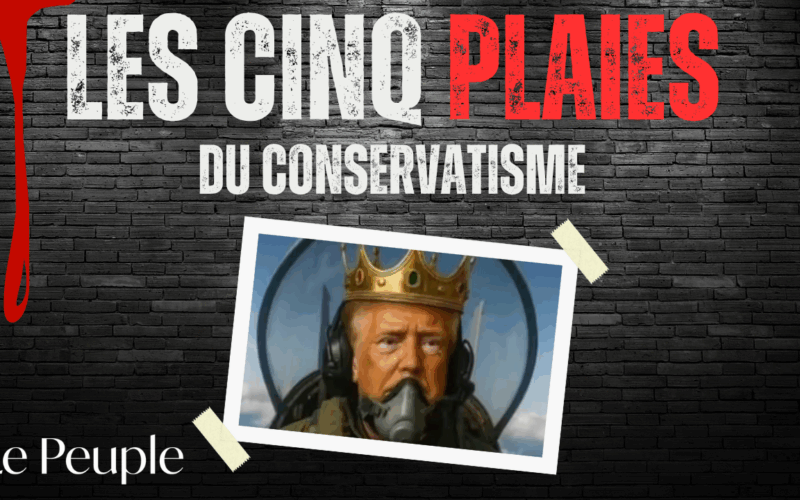 Les cinq plaies du conservatisme