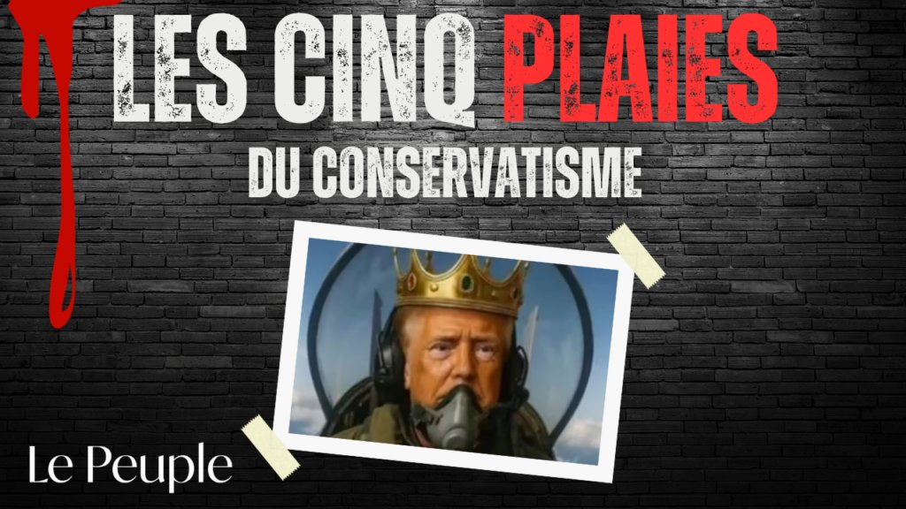 Les cinq plaies du conservatisme