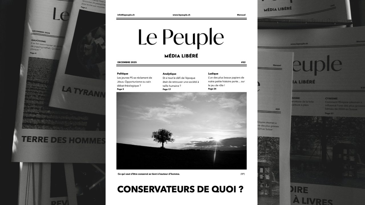 Édition 52 – Conservateurs de quoi ?