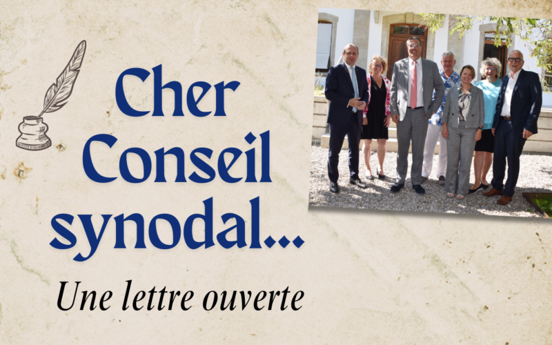Cher Conseil synodal,
