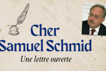 Cher Samuel Schmid,