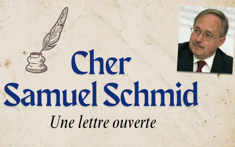 Cher Samuel Schmid,